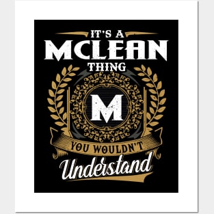 It Is A Mclean Thing You Wouldn't Understand Posters and Art